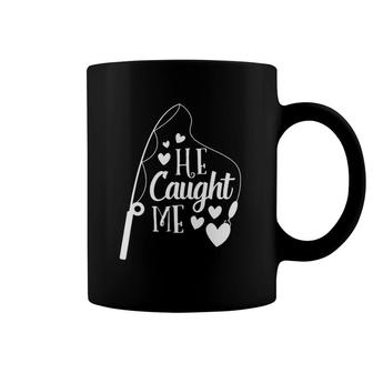 Funny Couples Outfit Matching Gifts For Her He Caught Me Coffee Mug | Mazezy