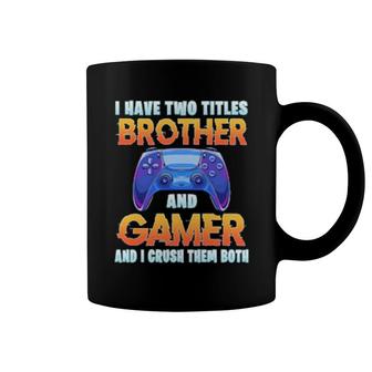 Funny Gamer Older Brother Quote Gaming Video Games Boysn Coffee Mug | Mazezy