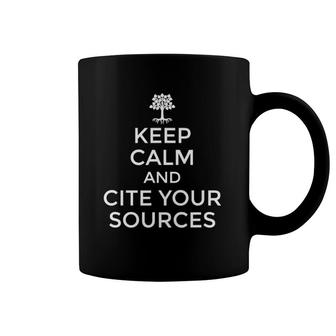 Funny Genealogy Keep Calm Cite Your Sources Coffee Mug | Mazezy