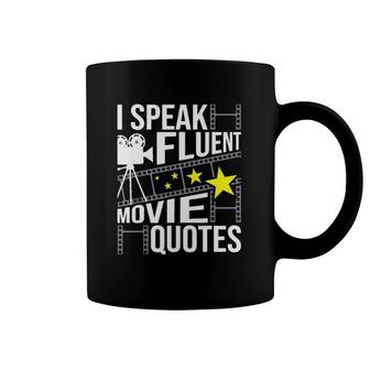 Funny Gift I Speak Fluent Movie Quotes Sarcastic Movie Fan Film Gift Coffee Mug | Mazezy UK