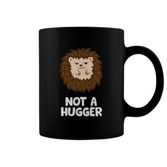 Funny Hedgehog Not A Hugger Love Hedgehogs Coffee Mug | Mazezy