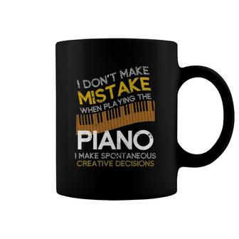 Funny I Don't Make Mistake When Playing The Piano Coffee Mug | Mazezy AU