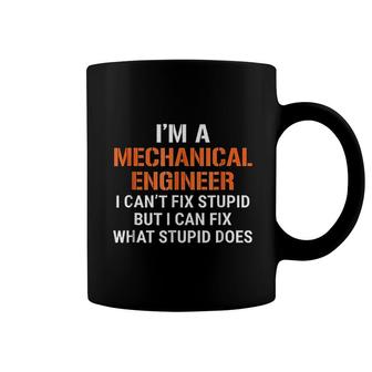 Funny Im A Mechanical Engineer Coffee Mug | Mazezy
