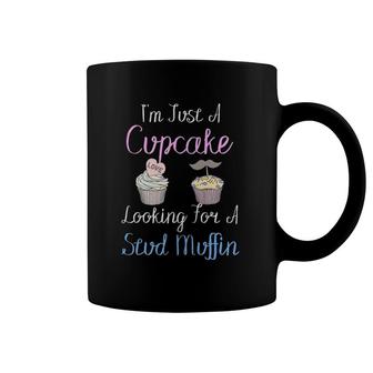 Funny I'm Just A Cupcake Looking For A Stud Muffin Coffee Mug | Mazezy
