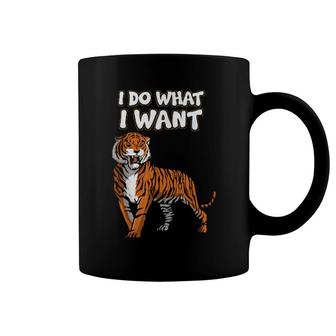 Funny Irony Sarcasm I Do What I Want Coffee Mug | Mazezy
