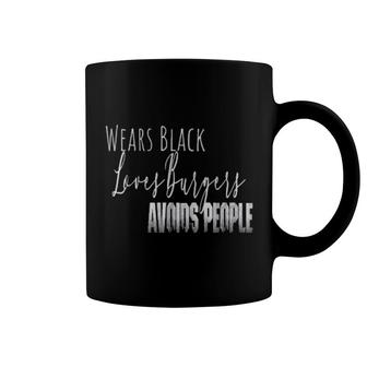 Funny Love Burgers, Wears Black & Hates People Coffee Mug | Mazezy