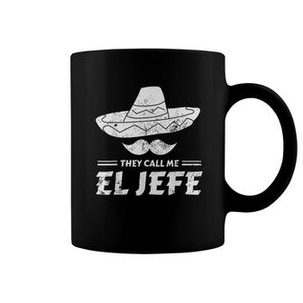 Funny Mexican Boss Chef Gift They Call Me El Jefe Coffee Mug - Seseable