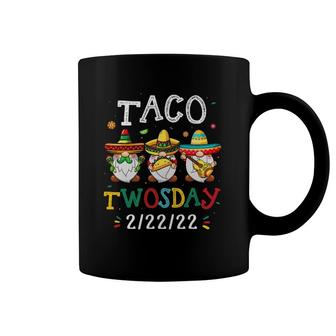Funny Mexican Gnome Taco Lover Twosday Tuesday 2 22 2022 Ver2 Coffee Mug | Mazezy