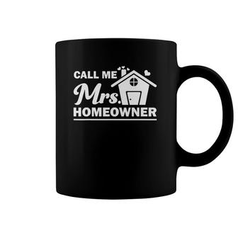 Funny New Homeowner Art Women Mom Housewarming Buyers Owners Coffee Mug | Mazezy