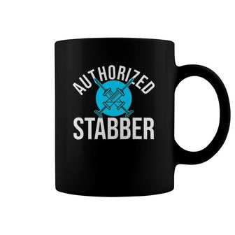 Funny Phlebotomist Quote Gift Authorized Stabber Graduate Coffee Mug | Mazezy