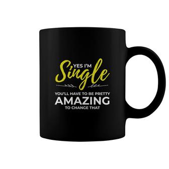 Funny Single Yes Im Single Dating Coffee Mug - Thegiftio UK