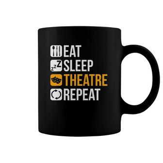 Funny Theatre Lover Eat Sleep Theatre Repeat Coffee Mug | Mazezy DE