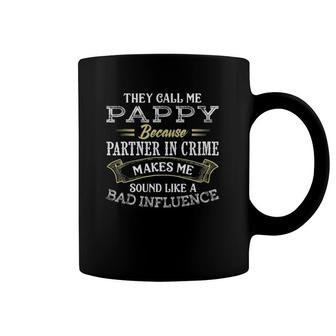 Funny They Call Me Pappy Because Partner In Crime Coffee Mug | Mazezy