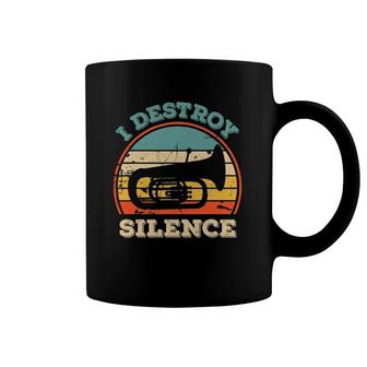 Funny Tuba S I Destroy Silence Marching Band Tuba Coffee Mug | Mazezy