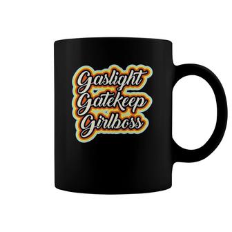 Gaslight Gatekeep Girlboss Funny Meme Coffee Mug | Mazezy DE