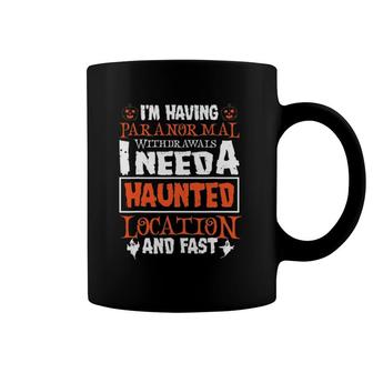 Ghost Hunting Paranormal Investigator Paranormal Withdrawals Coffee Mug | Mazezy UK