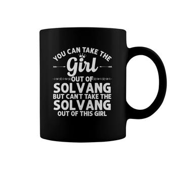 Girl Out Of Solvang Ca California Gift Funny Home Roots Usa Coffee Mug | Mazezy
