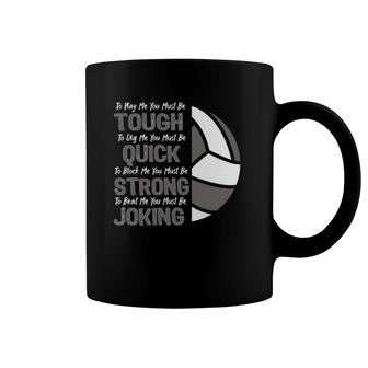 Girls & Womens Volleyball Funny Inspirational Quote Coffee Mug | Mazezy