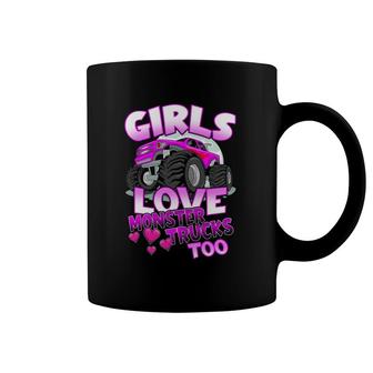 Girls Love Monster Trucks Too Cute Girls Monster Truck Coffee Mug | Mazezy