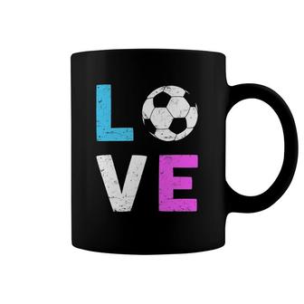 Girls Love Soccer I Love Soccer Cool Sport Player Funny Coffee Mug | Mazezy
