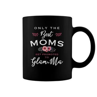Glam-Ma Gift Only The Best Moms Get Promoted To Flower Coffee Mug | Mazezy
