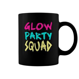 Glow Party Squad Matching Apparels For Cool Color Party Coffee Mug | Mazezy