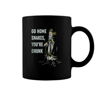 Go Home Snakes Youre Drunk Funny St Patrick Day Irish Pride Coffee Mug - Thegiftio UK