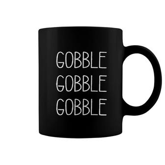 Gobble Gobble Thanksgiving Coffee Mug | Mazezy