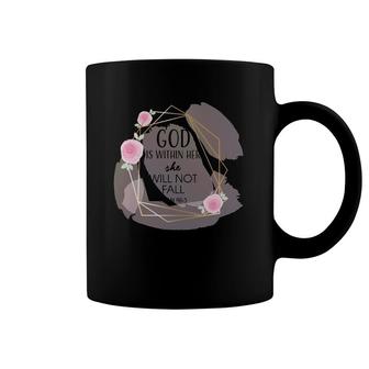 God Is Within Her She Will Not Fall Christian Religious Gift Coffee Mug | Mazezy