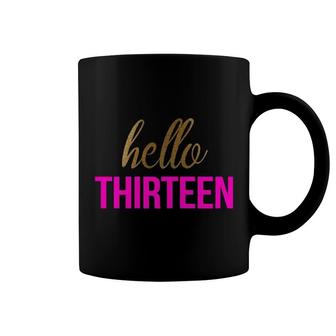 Gold Hello Thirteen 13Th Birthday Coffee Mug | Mazezy
