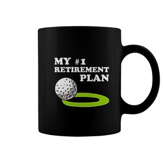 Golf My 1 Retirement Plan Golfer Coffee Mug | Mazezy