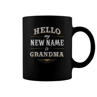 Grandmother Hello My New Name Is Grandma Coffee Mug | Mazezy