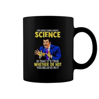 Grasse Tyson The Good Thing About Science Coffee Mug | Mazezy