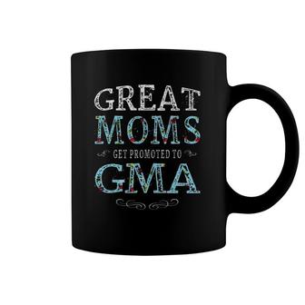 Great Moms Get Promoted To G-Ma Mother's Day Gift Coffee Mug | Mazezy AU