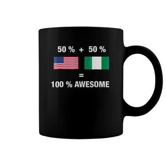 Half Nigerian Half American 100 Awesome Nigeria Flag Coffee Mug | Mazezy
