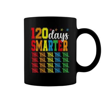 Happy 120Th Day Of School Teacher 120 Days Smarter Coffee Mug | Mazezy