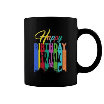 Happy Birthday Frank Personalized Name Gift Custom B-Day Coffee Mug | Mazezy