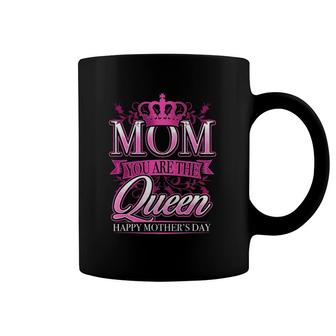Happy Mother's Day Mom You Are The Queen Pink Graphic Coffee Mug | Mazezy