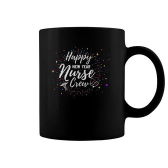 Happy New Year Nurse Crew Funny New Year For Nurse Coffee Mug | Mazezy