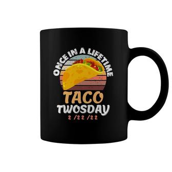 Happy Tuesday 22222 - Ultimate Taco Twosday, Funny Tuesday Coffee Mug | Mazezy