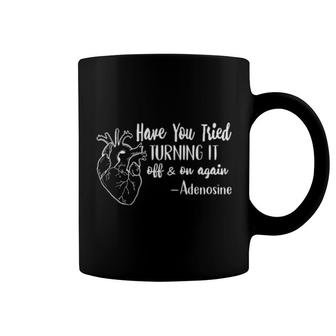 Have You Tried Turning It Coffee Mug | Mazezy CA