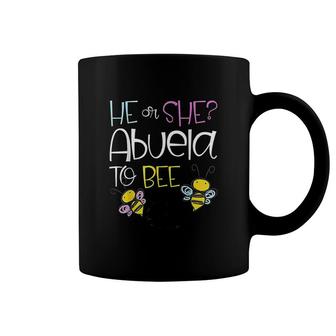 He Or She Abuela To Bee Future Grandma Coffee Mug | Mazezy