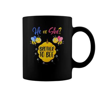 He Or She Brother To Bee Baby Shower Gender Reveal Party Coffee Mug | Mazezy