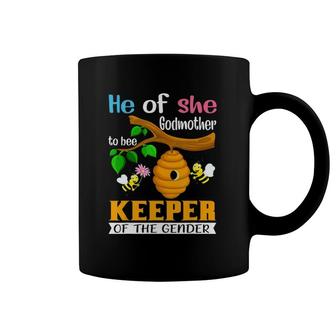 He Or She Godmother To Bee Keeper Of The Gender Coffee Mug | Mazezy