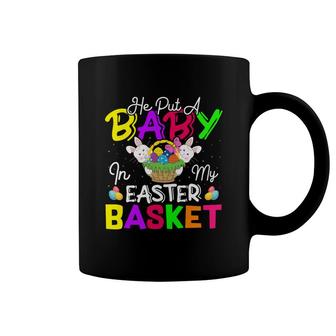 He Put A Baby In My Easter Basket Colorful Easter Pregnancy Announcement Coffee Mug - Seseable