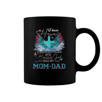 Heaven Is A Beautiful Place Because God Has My Mom & Dad Zip Coffee Mug | Mazezy