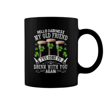 Hello Darkness My Old Friend Happy St Patrick's Day Shamrock Coffee Mug | Mazezy