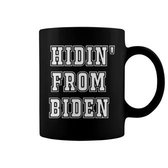 Hidin' From Biden Coffee Mug | Mazezy