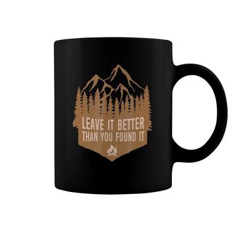 Hike Leave It Better Than You Found It Hiking Coffee Mug | Mazezy