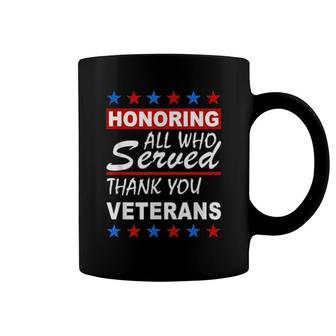 Honoring All Who Served, Thank You Veterans Day Coffee Mug | Mazezy